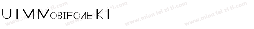 UTM Mobifone KT字体转换